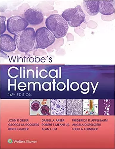 Wintrobe's Clinical Hematology (14th Edition) - eBook