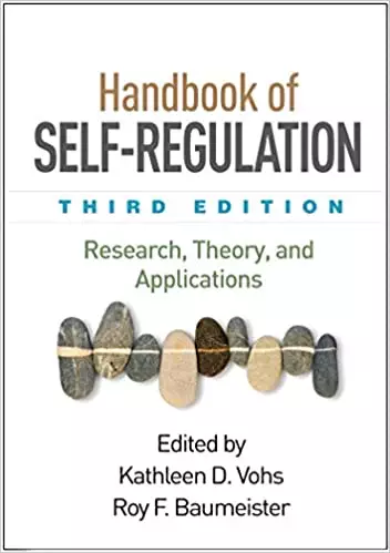 Handbook of Self-Regulation: Research, Theory, and Applications (3rd Edition) - eBook