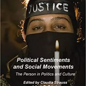 Political Sentiments and Social Movements: The Person in Politics and Culture - eBook