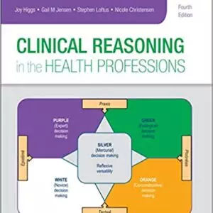 Clinical Reasoning in the Health Professions (4th Edition) - eBook