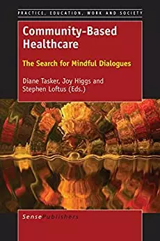 Community-Based Healthcare: The Search for Mindful Dialogues - eBook