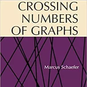 Crossing Numbers of Graphs (Discrete Mathematics and Its Applications) - eBook