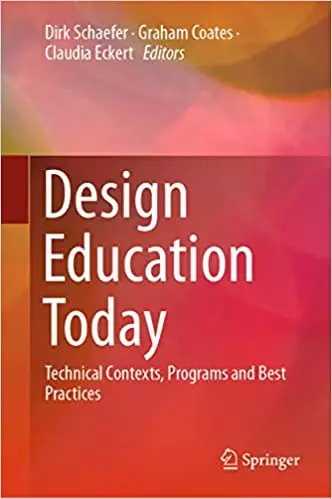 Design Education Today: Technical Contexts, Programs and Best Practices - eBook