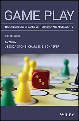 Game Play: Therapeutic Use of Games with Children and Adolescents (3rd Edition) - eBook