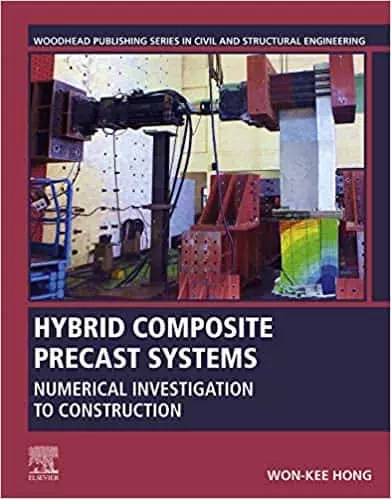 Hybrid Composite Precast Systems: Numerical Investigation to Construction - eBook