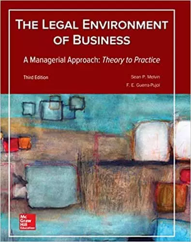 The Legal Environment of Business, A Managerial Approach: Theory to Practice (3rd Edition) - eBook