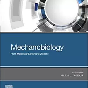 Mechanobiology: From Molecular Sensing to Disease - eBook