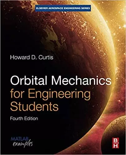 Orbital Mechanics for Engineering Students (Aerospace Engineering) (4th Edition) - eBook