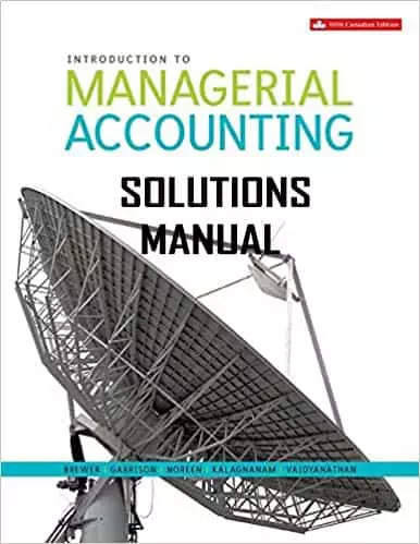 SOLUTIONS-Introduction-to-Managerial-Accounting-5e-canadian