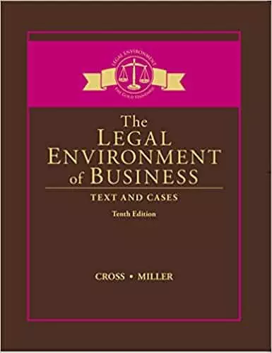 The Legal Environment of Business: Text and Cases (10th Edition) - eBook