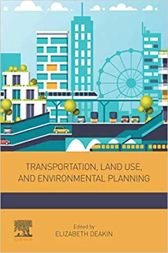 Transportation, Land Use, and Environmental Planning - eBook