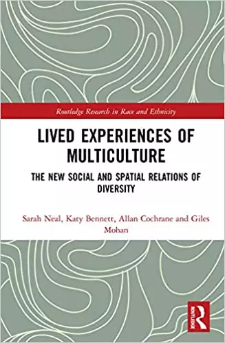 Lived Experiences of Multiculture: The New Social and Spatial Relations of Diversity - eBook