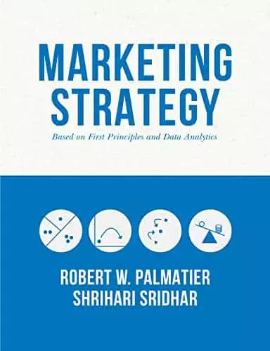 Marketing Strategy: Based on First Principles and Data Analytics - eBook