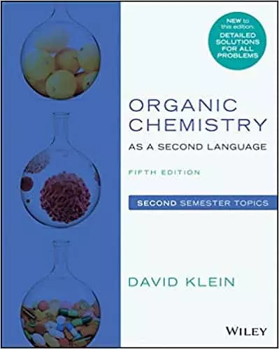 Organic Chemistry as a Second Language, Second Semester Topics (5th Edition) - eBook