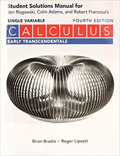 Student Solutions Manual for Calculus Early Transcendentals (Single Variable) 4e