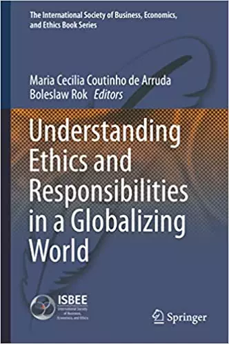 Understanding Ethics and Responsibilities in a Globalizing World - eBook