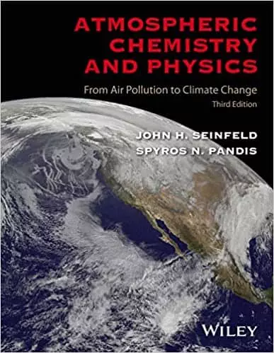 Atmospheric Chemistry and Physics: From Air Pollution to Climate Change (3rd Edition) - eBook