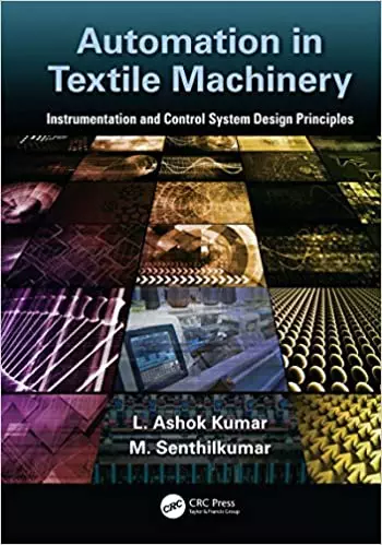 Automation in Textile Machinery: Instrumentation and Control System Design Principles - eBook