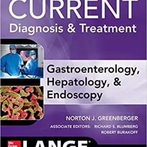 CURRENT Diagnosis & Treatment Gastroenterology, Hepatology, & Endoscopy (3rd Edition) - eBook