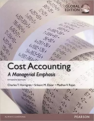 Cost Accounting (Global-15th Edition) - eBook