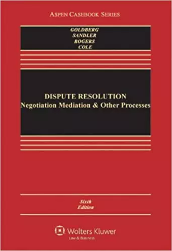 Dispute Resolution: Negotiation, Mediation and Other Processes (6th Edition) - eBook