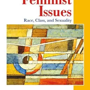 Feminist Issues: Race, Class and Sexuality (6th Edition) - eBook