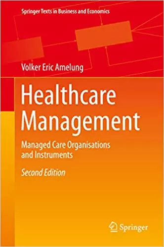 Healthcare Management: Managed Care Organisations and Instruments (2nd Edition) - eBook