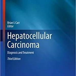 Hepatocellular Carcinoma - Diagnosis and Treatment (3rd Edition) - PDF