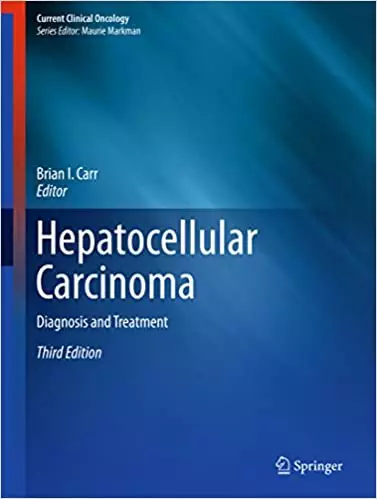 Hepatocellular Carcinoma - Diagnosis and Treatment (3rd Edition) - PDF