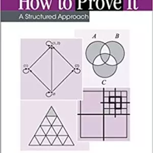 How to Prove It: A Structured Approach (3rd Edition) - eBook