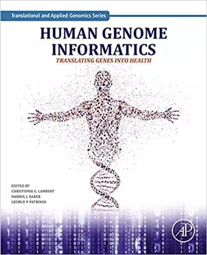 Human Genome Informatics: Translating Genes into Health - eBook