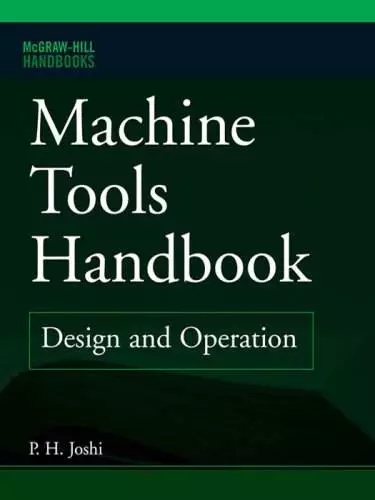 Machine Tools Handbook: Design and Operation - eBook