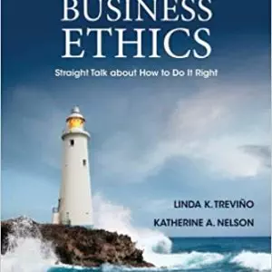 Managing Business Ethics: Straight Talk about How to Do It Right (6th Edition) - eBook