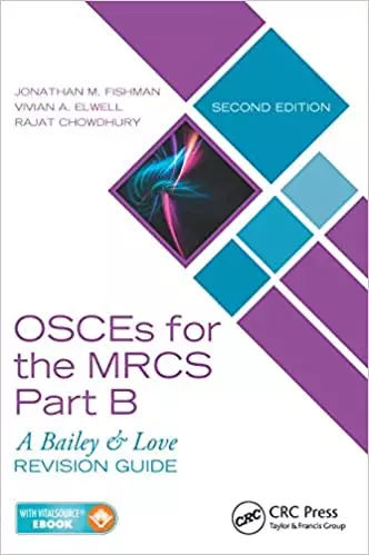 OSCEs for the MRCS Part B: A Bailey & Love Revision Guide (2nd Edition) - eBook