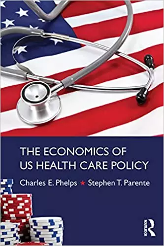 The Economics of US Health Care Policy - eBook