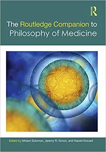 The Routledge Companion to Philosophy of Medicine - eBook