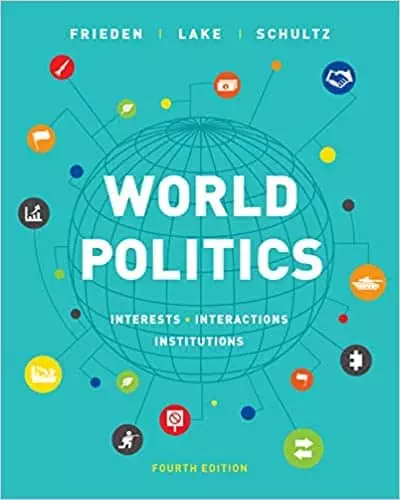 World Politics: Interests, Interactions, Institutions (4th Edition) - eBook