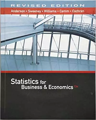 Statistics for Business & Economics 13e revised