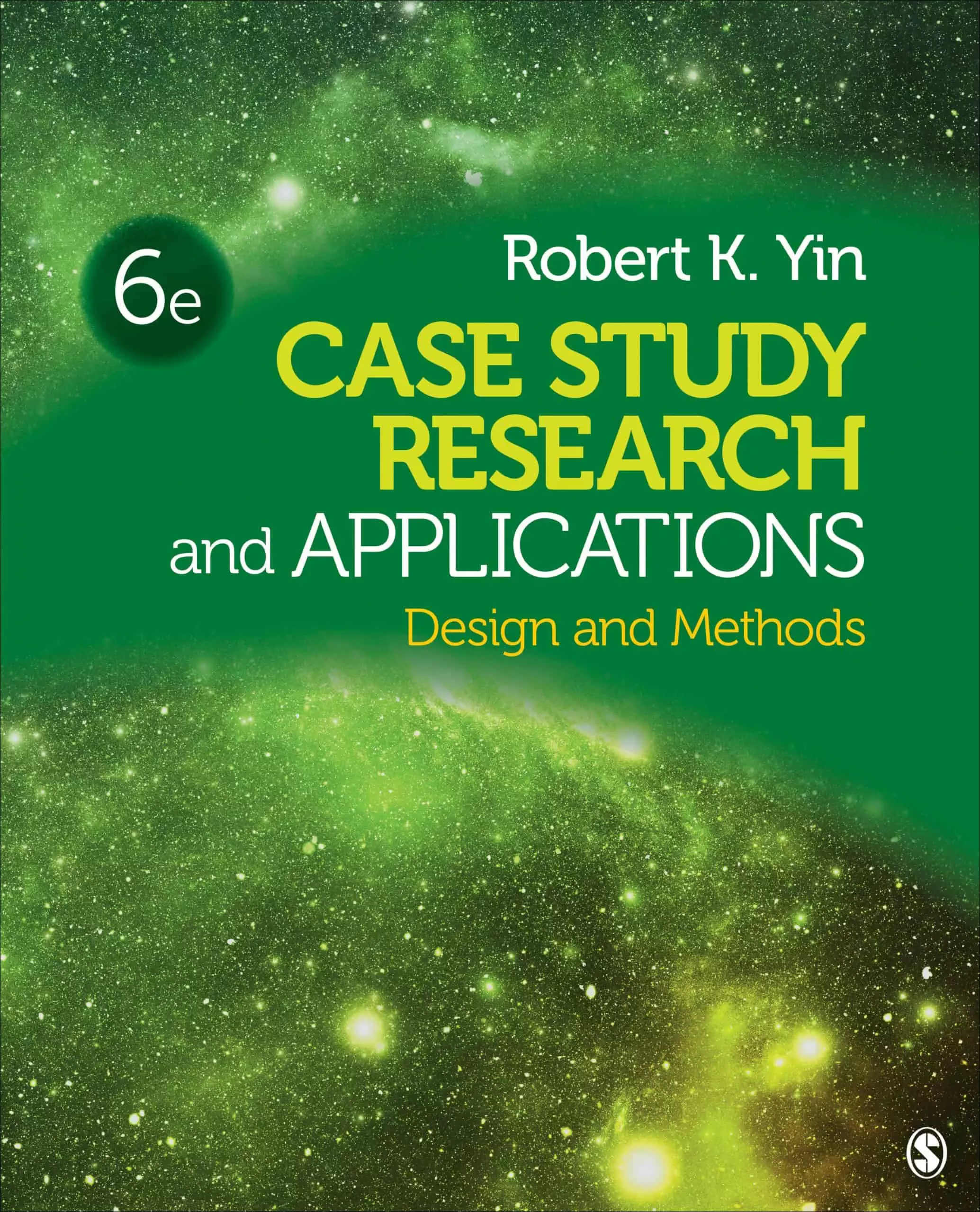 Case Study Research and Applications: Design and Methods (6th Edition) - eBook