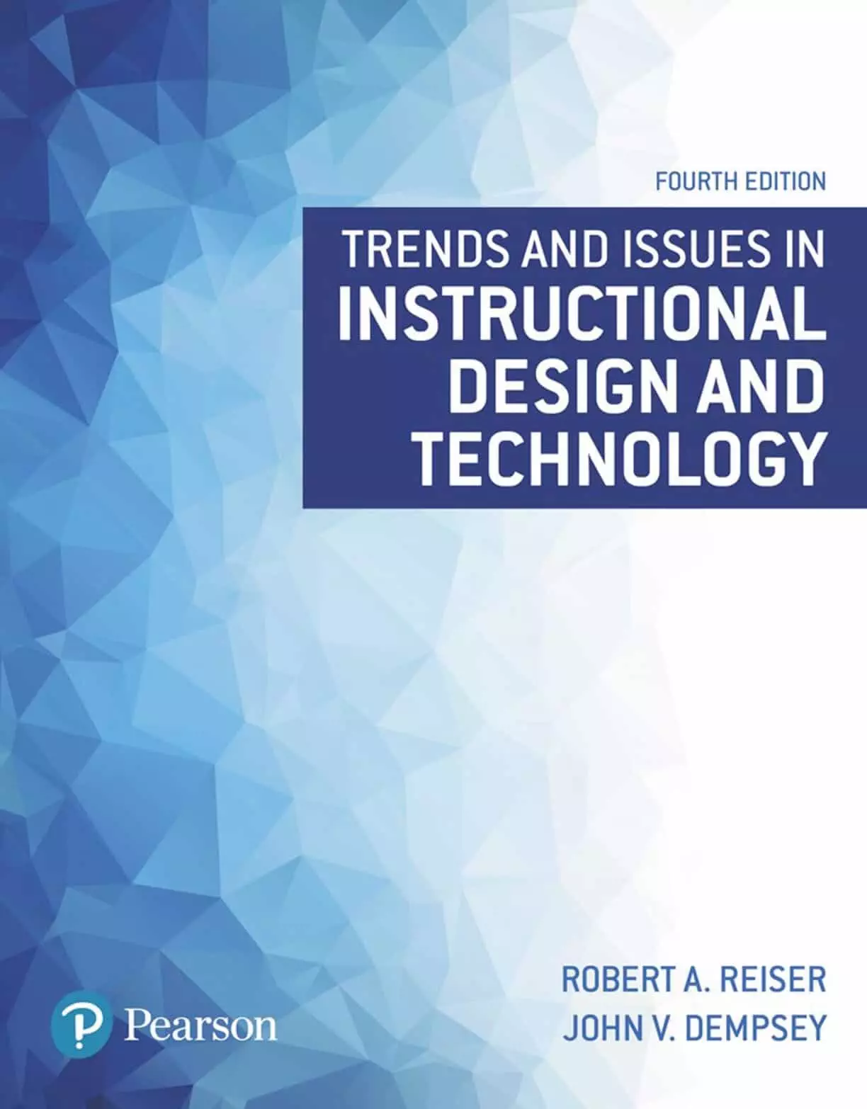 Trends and Issues in Instructional Design and Technology (4th Edition) - eBook