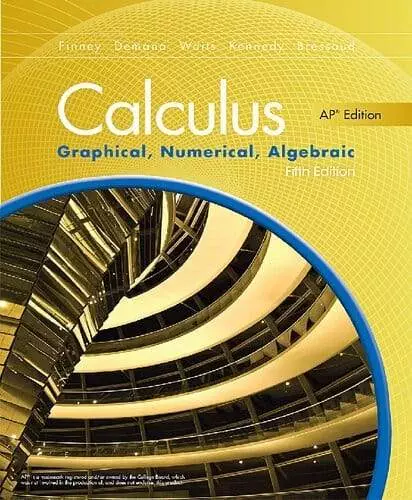 ADVANCED PLACEMENT CALCULUS 2016-GRAPHICAL, NUMERICAL, ALGEBRAIC (5th Edition) - eBook