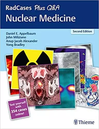 Nuclear Medicine-RadCases Plus Q&A (2nd Edition) - eBook