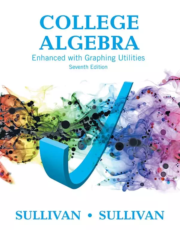 College Algebra Enhanced with Graphing Utilities (7th Edition) - eBook