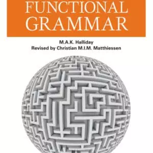 Halliday's Introduction to Functional Grammar (4th Edition) - eBook