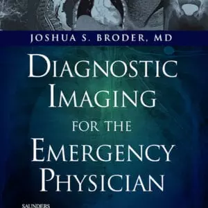 Diagnostic Imaging for the Emergency Physician - eBook