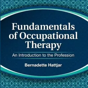 Fundamentals of Occupational Therapy: An Introduction to the Profession - eBook