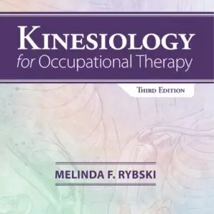 Kinesiology for Occupational Therapy (3rd Edition) - eBook