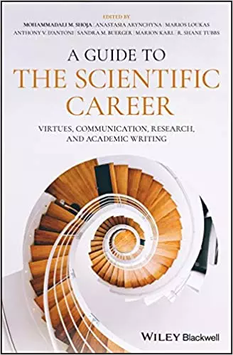 A Guide to the Scientific Career: Virtues, Communication, Research and Academic Writing - eBook