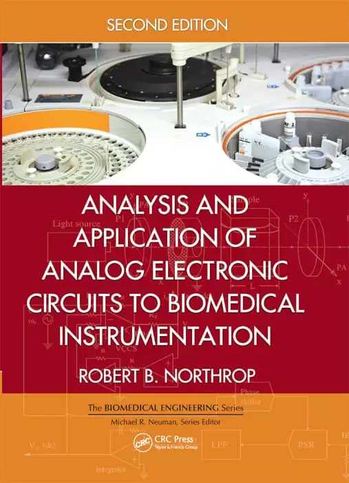 Analysis and Application of Analog Electronic Circuits to Biomedical Instrumentation (Biomedical Engineering) 2nd Edition - eBook