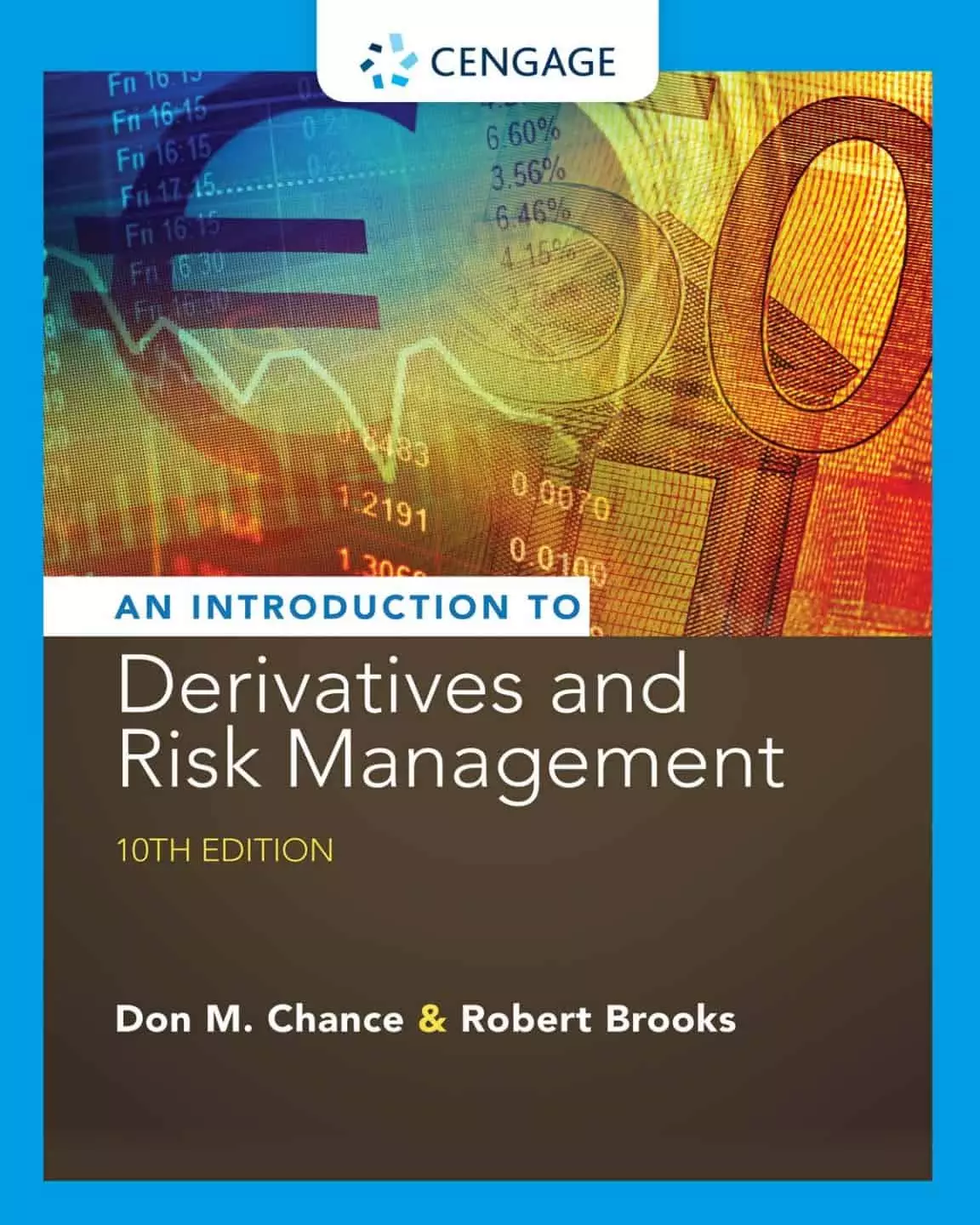 Introduction to Derivatives and Risk Management (10th Edition) - eBook